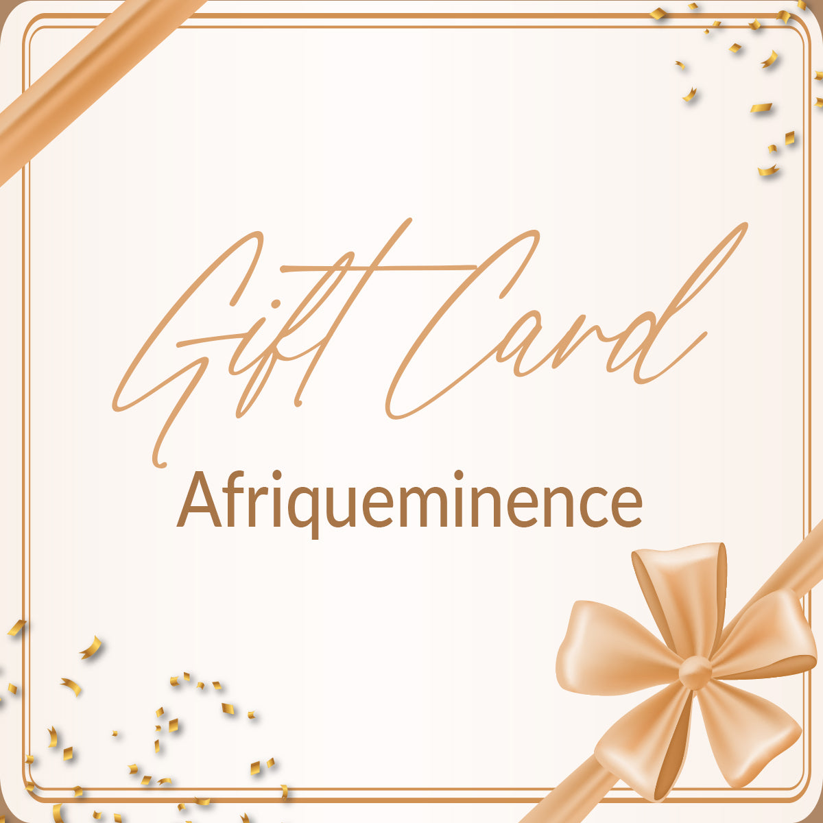 AFRIQUEMINENCE GIFT CARD
